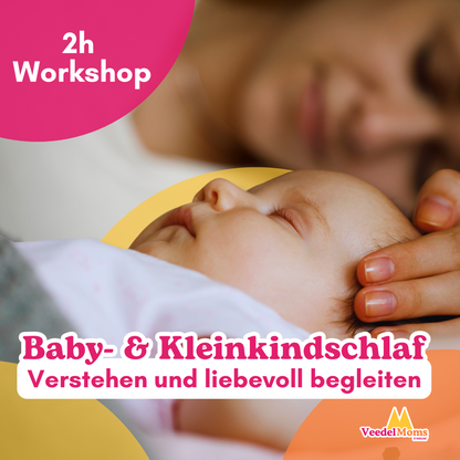 Baby- & Kleinkindschlaf verstehen und liebevoll begleiten